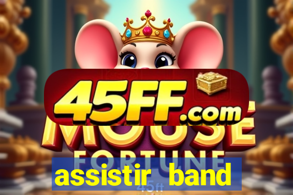 assistir band sports gratis
